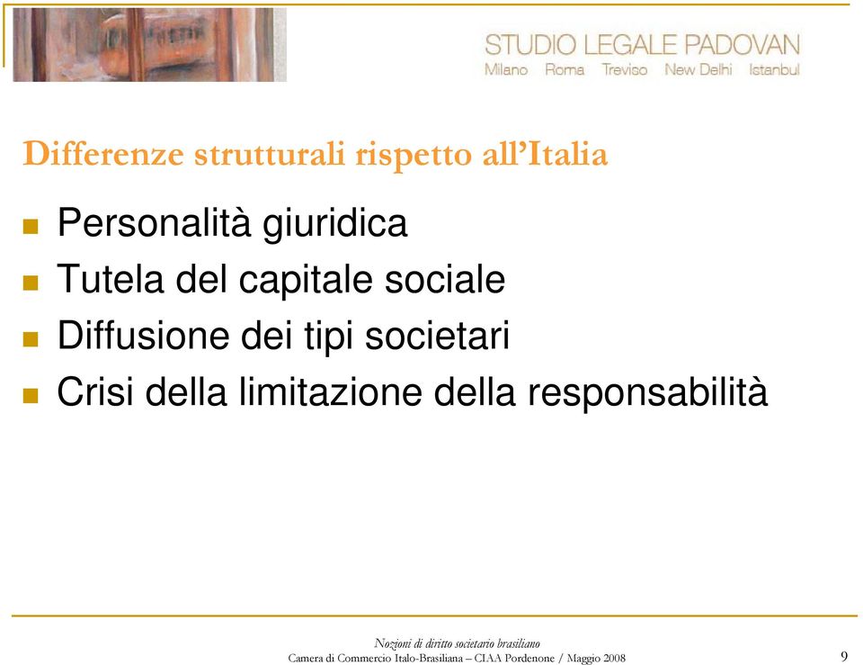 societari Crisi della limitazione della responsabilità