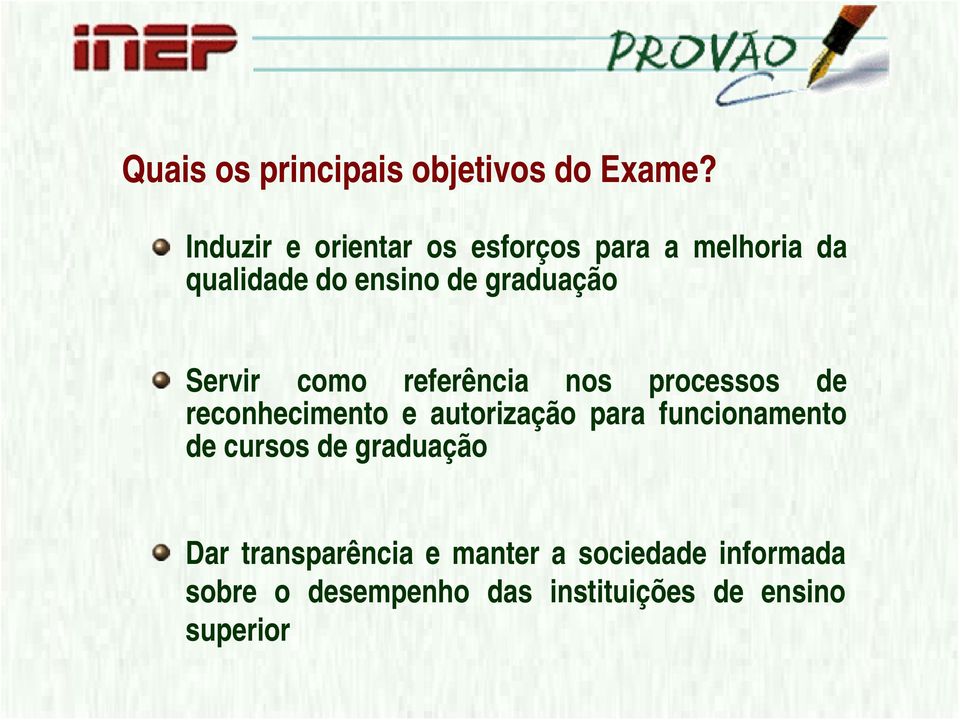 Servir como referência nos processos de reconhecimento e autorização para