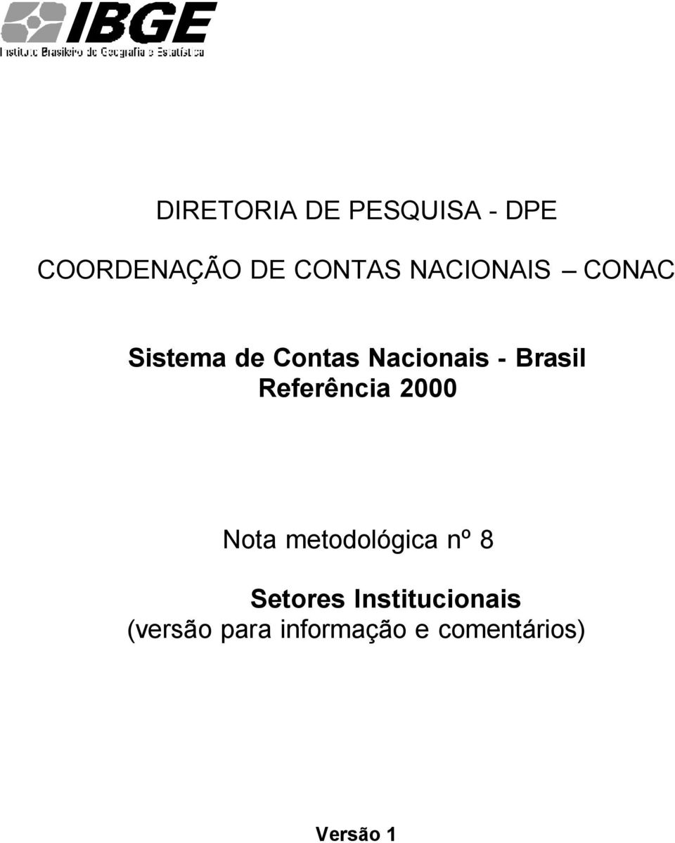 Referência 2000 Nota metodológica nº 8 Setores