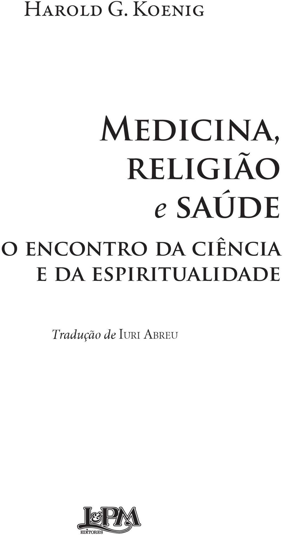 religião e saúde o encontro da