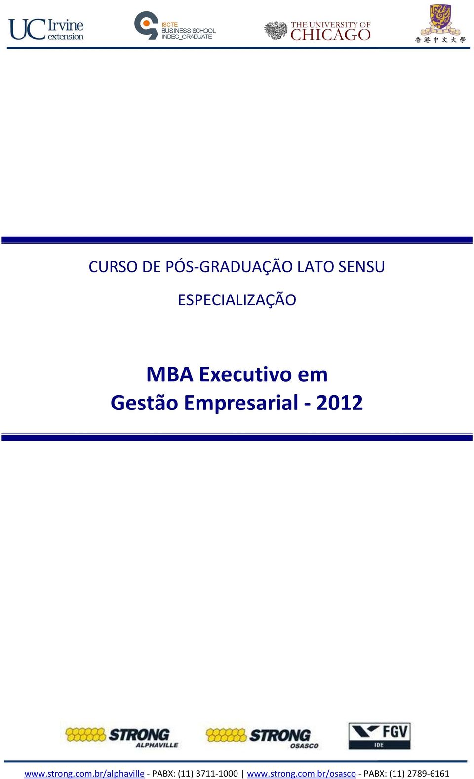 Gestão Empresarial - 2012 www.strong.com.