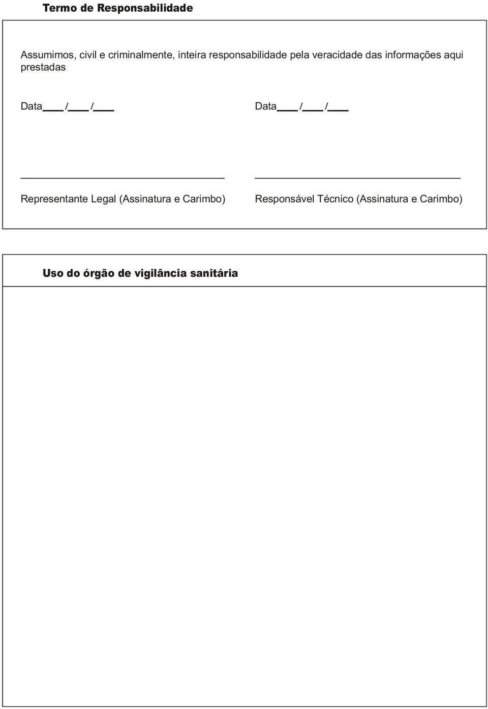 prestadas Data Data Representante Legal (Assinatura e Carimbo)