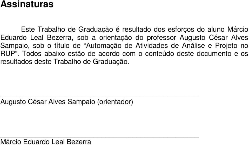 Atividades de Análise e Projeto no RUP.