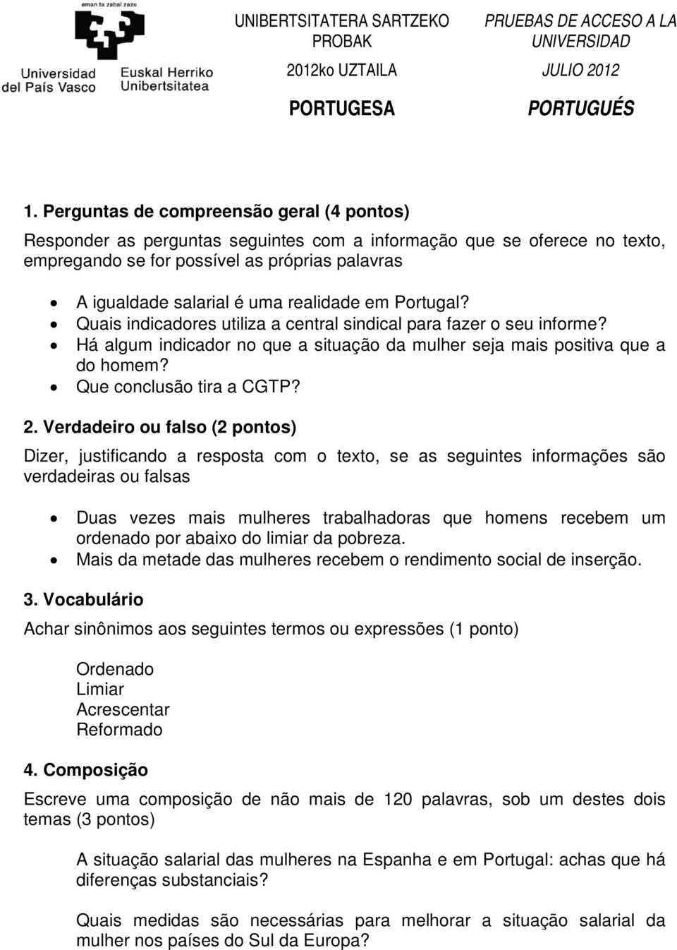 Que conclusão tira a CGTP? 2.