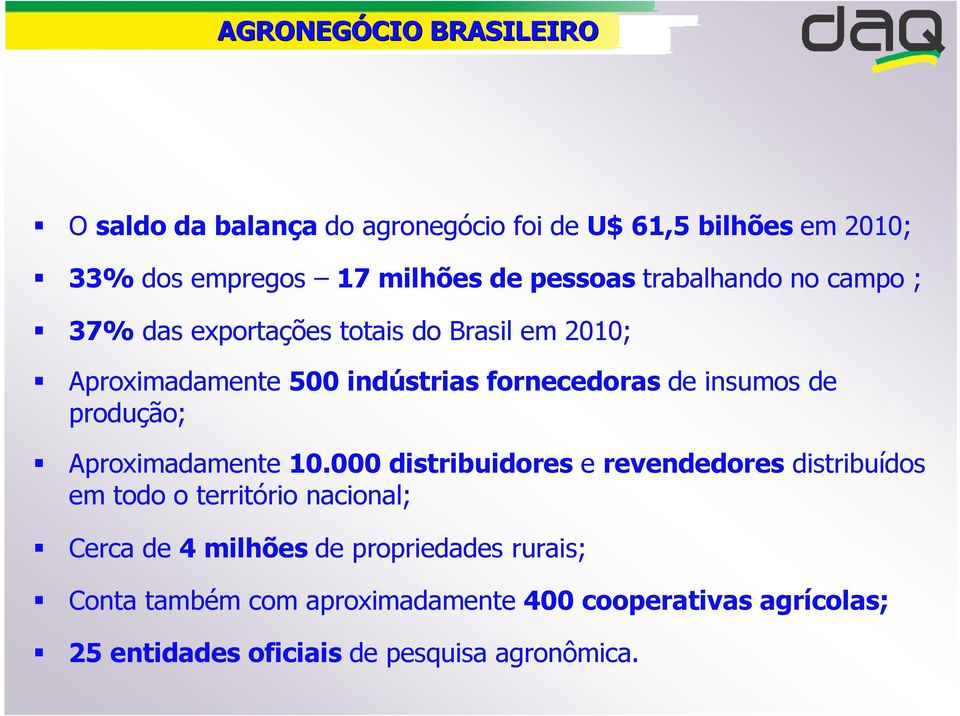 produção; Aproximadamente 10.