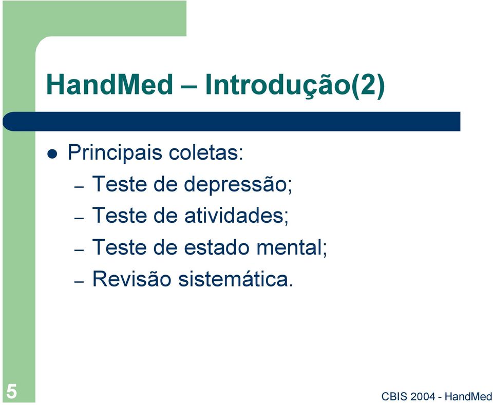 depressão; Teste de atividades;