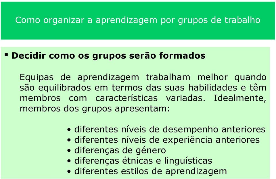 características variadas.