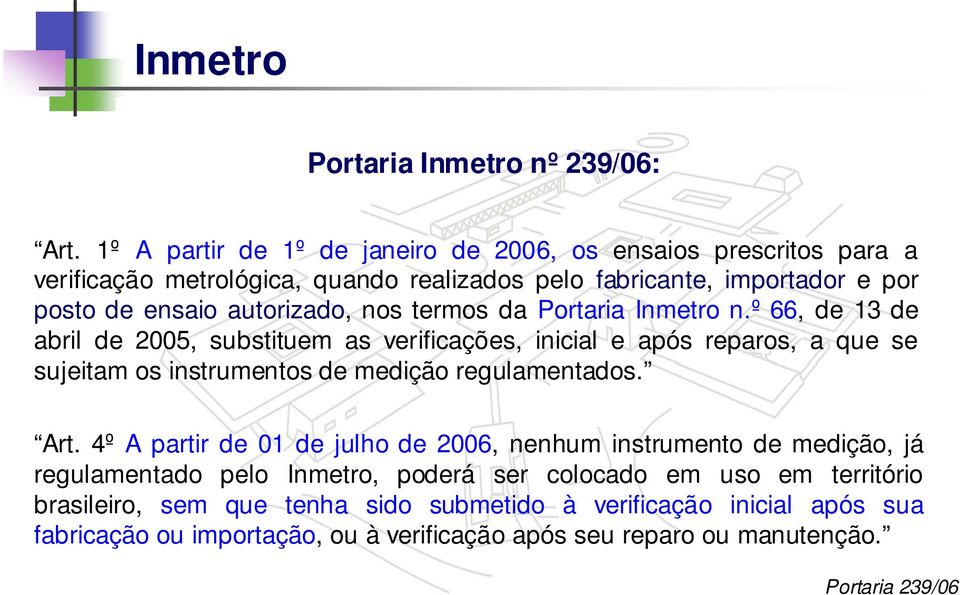 nos termos da Portaria Inmetro n.