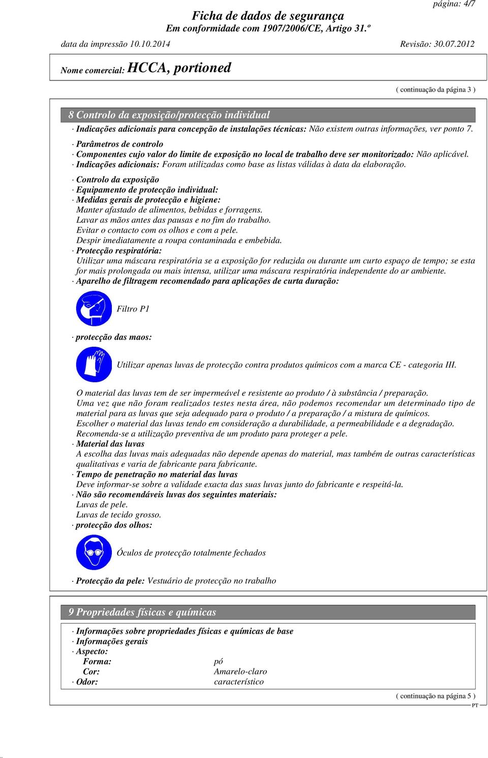 Indicações adicionais: Foram utilizadas como base as listas válidas à data da elaboração.