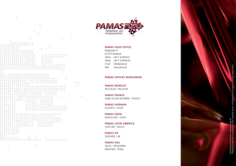 de PAMAS OFFICES WORLDWIDE: PAMAS BENELUX MECHELEN / BELGIUM PAMAS FRANCE SAINT-JULIEN-EN-BORN / FRANCE PAMAS HISPANIA ALGORTA / SPAIN PAMAS