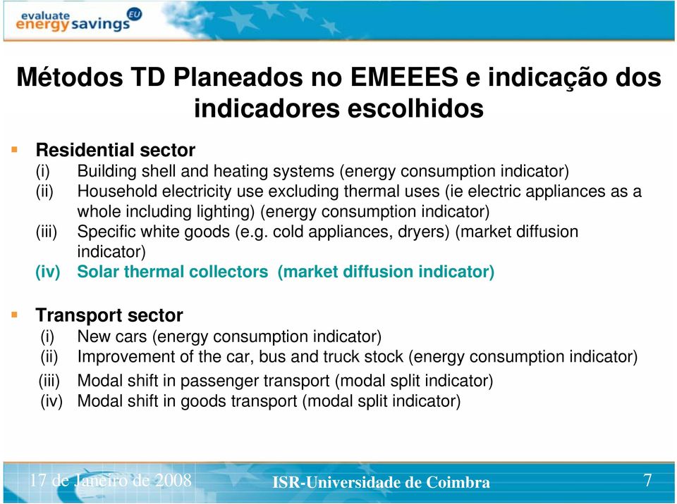 thermal uses (ie electric appliances as a whole including 