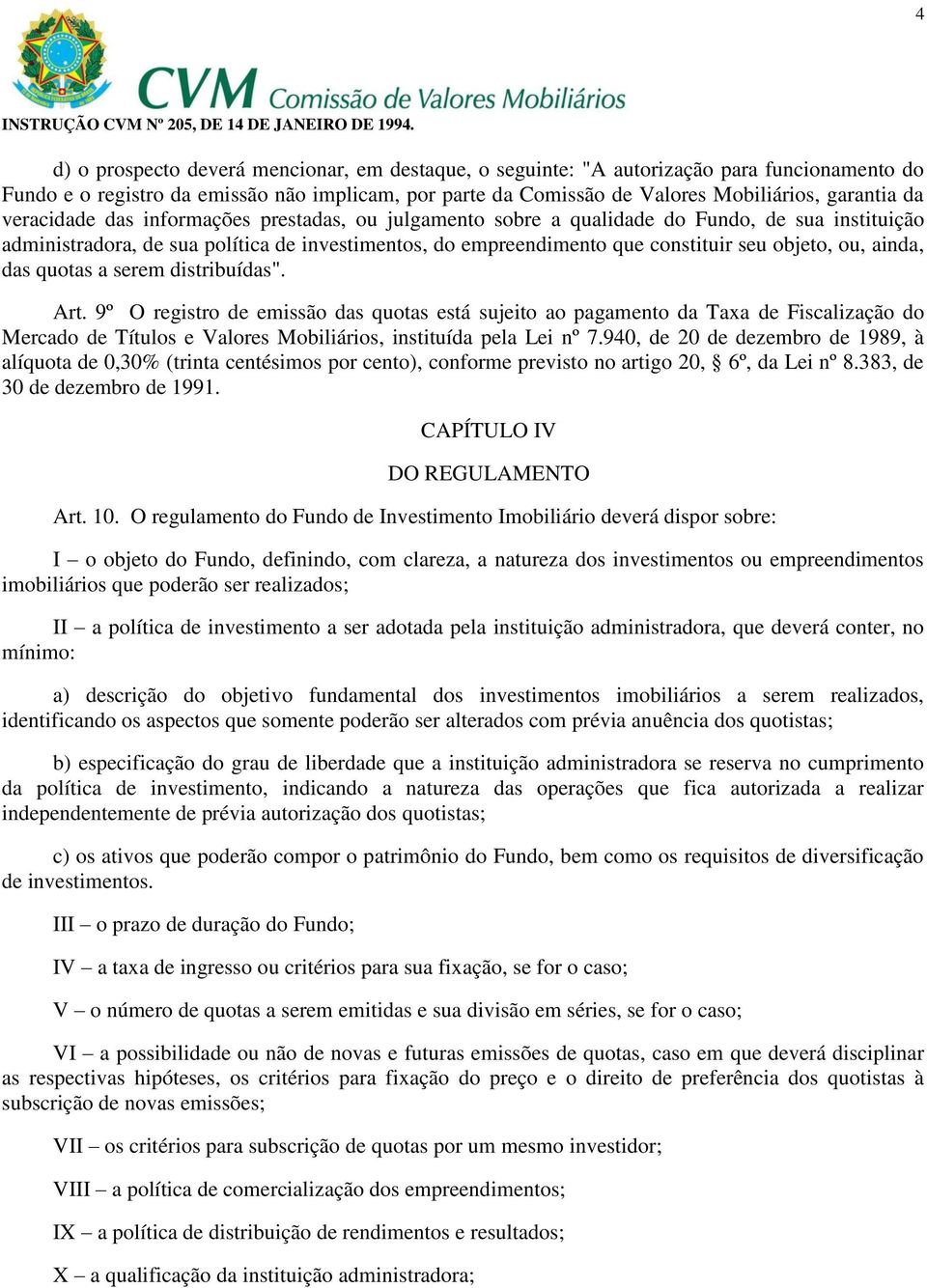 ainda, das quotas a serem distribuídas". Art.