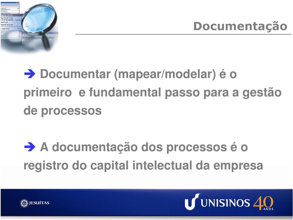 gestão de processos A documentação dos