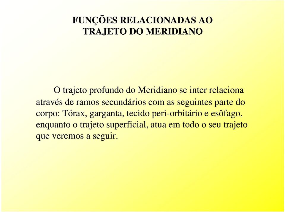 seguintes parte do corpo: Tórax, garganta, tecido peri-orbitário e