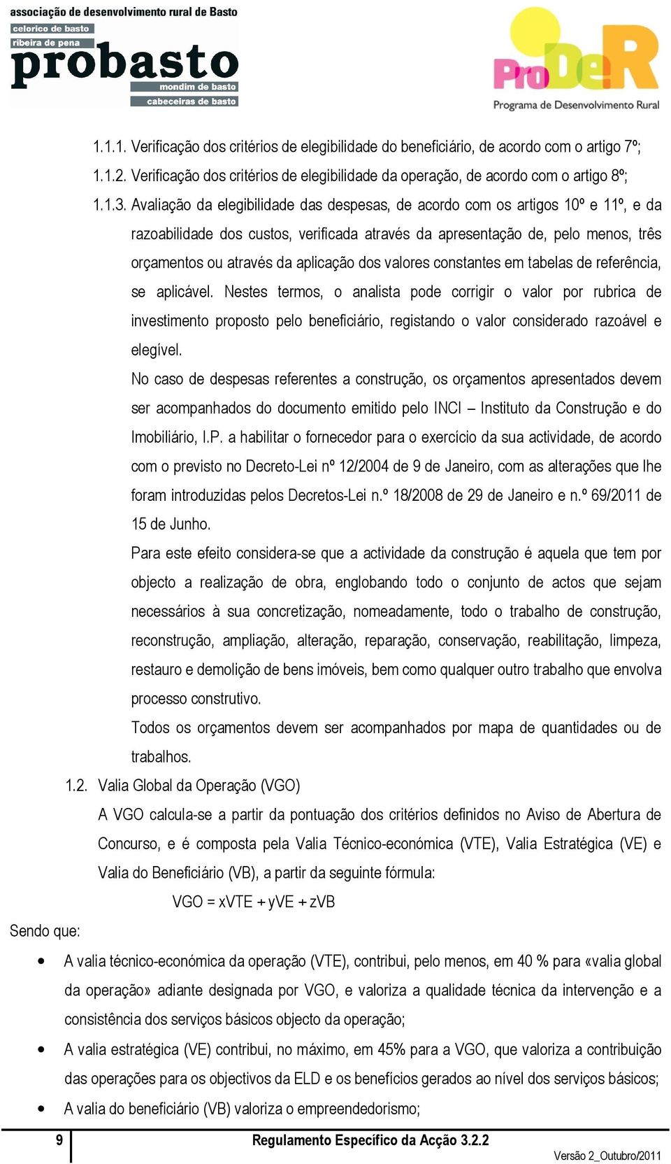 dos valores constantes em tabelas de referência, se aplicável.