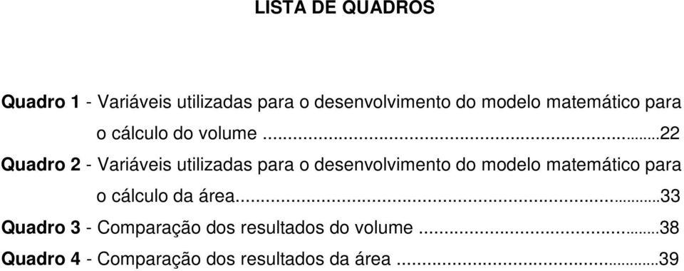 .. Quao - Vaiávei utilizaa aa o eevolvieto o oelo ateático aa