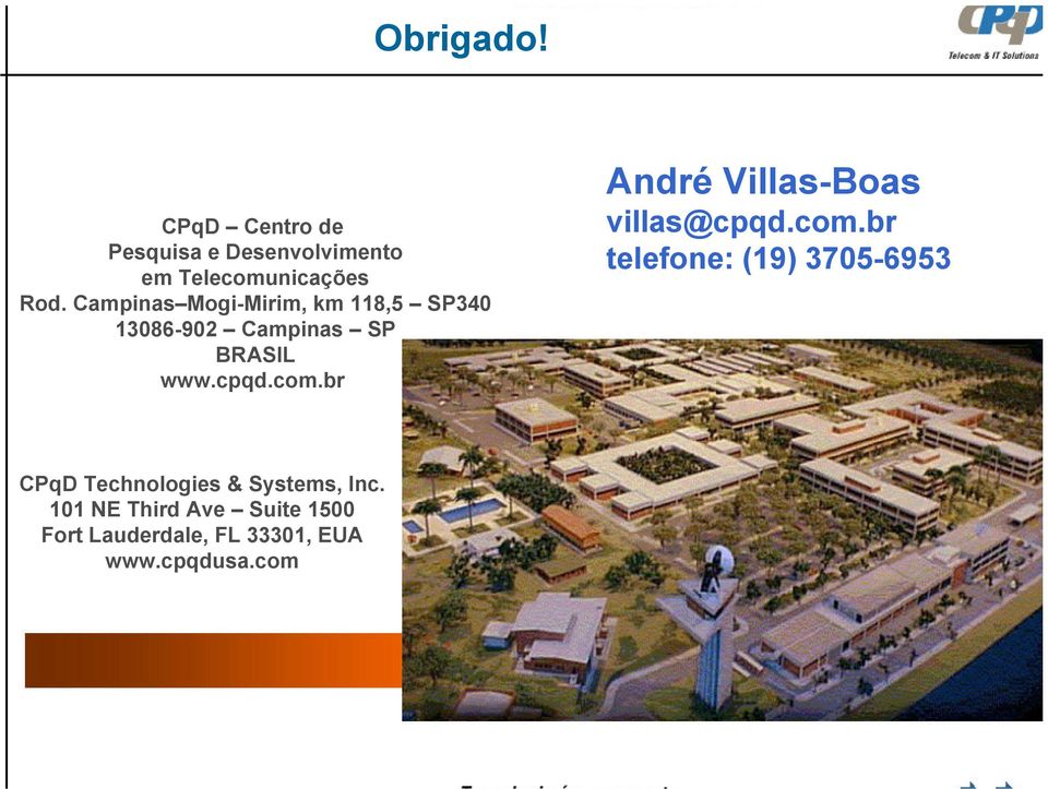 br André Villas-Boas villas@cpqd.com.