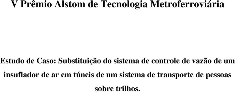 controle de vazão de um insuflador de ar em