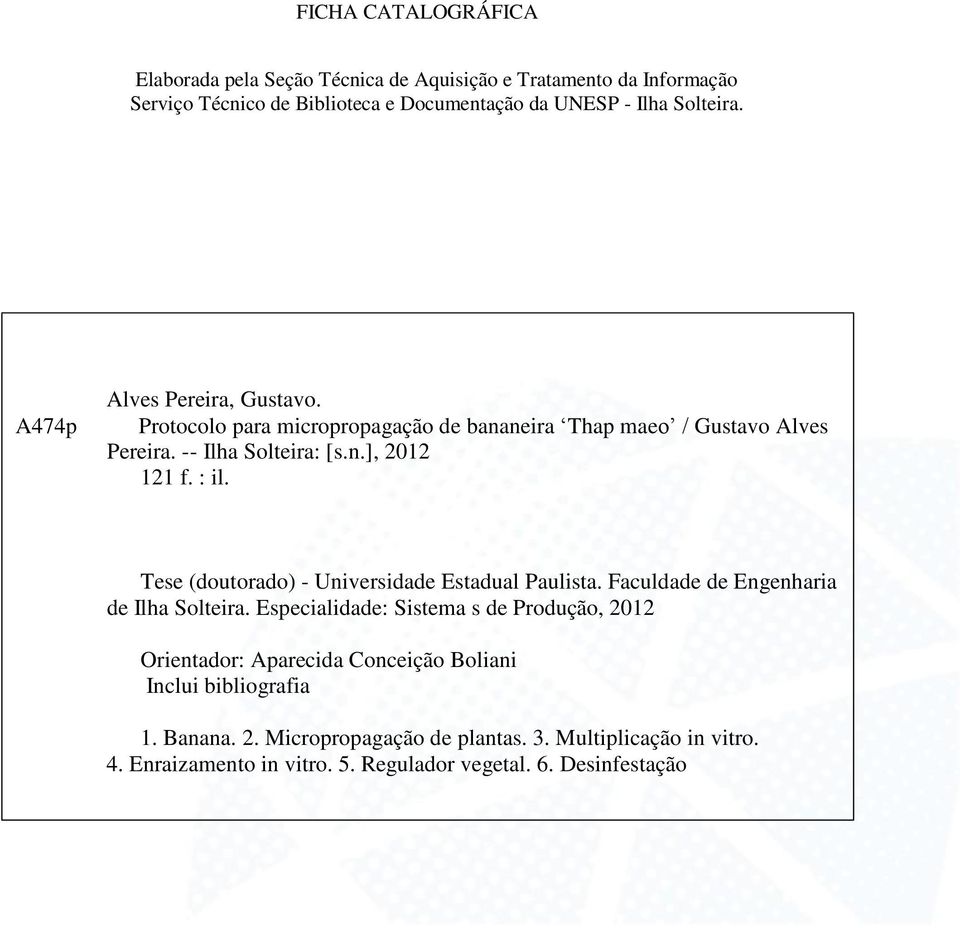 Tese (doutorado) - Universidade Estadual Paulista. Faculdade de Engenharia de Ilha Solteira.