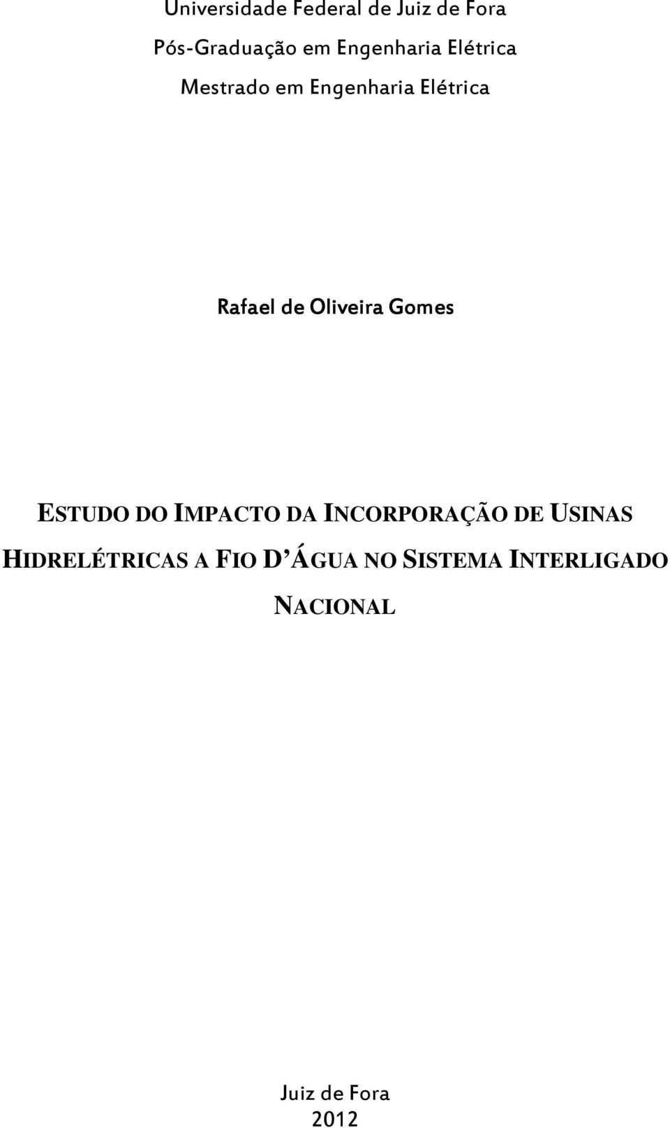 Oliveira Gomes ESTUDO DO IMPACTO DA INCORPORAÇÃO DE USINAS