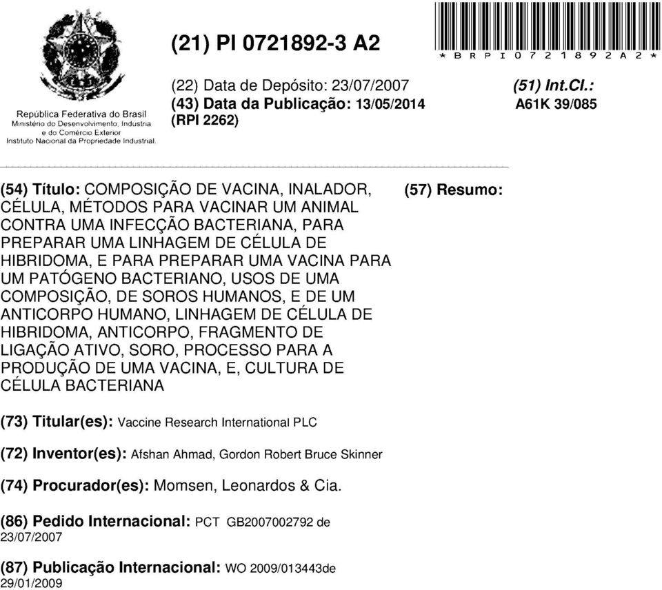 PREPARAR UMA VACINA PARA UM PATÓGENO BACTERIANO, USOS DE UMA COMPOSIÇÃO, DE SOROS HUMANOS, E DE UM ANTICORPO HUMANO, LINHAGEM DE CÉLULA DE HIBRIDOMA, ANTICORPO, FRAGMENTO DE LIGAÇÃO ATIVO, SORO,