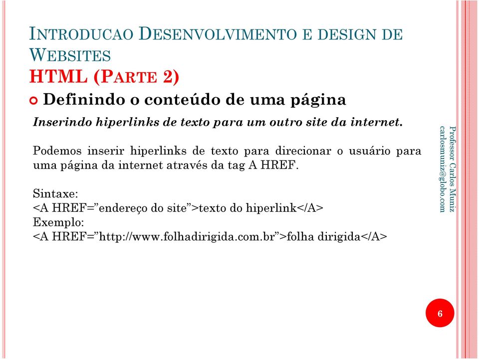 página da internet através da tag A HREF.