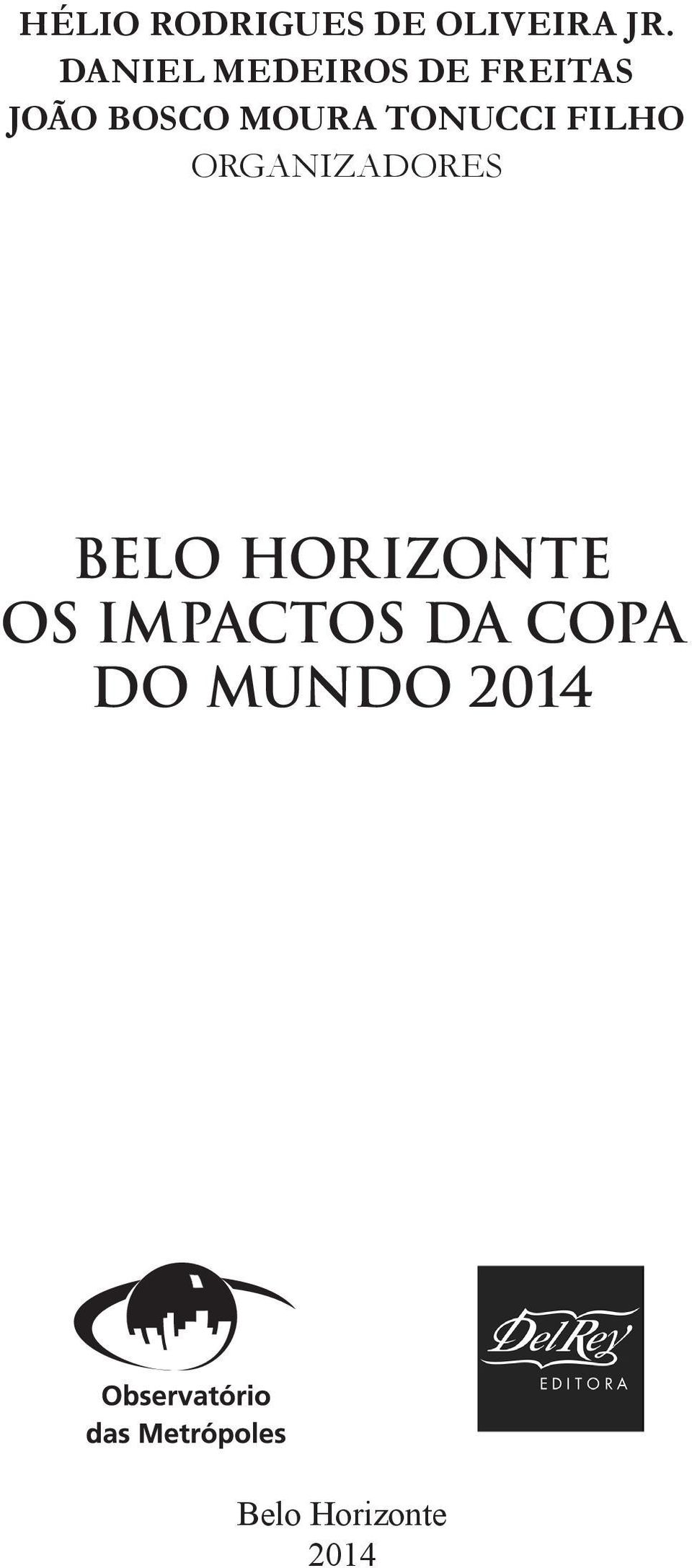 MOURA TONUCCI FILHO ORGANIZADORES BELO