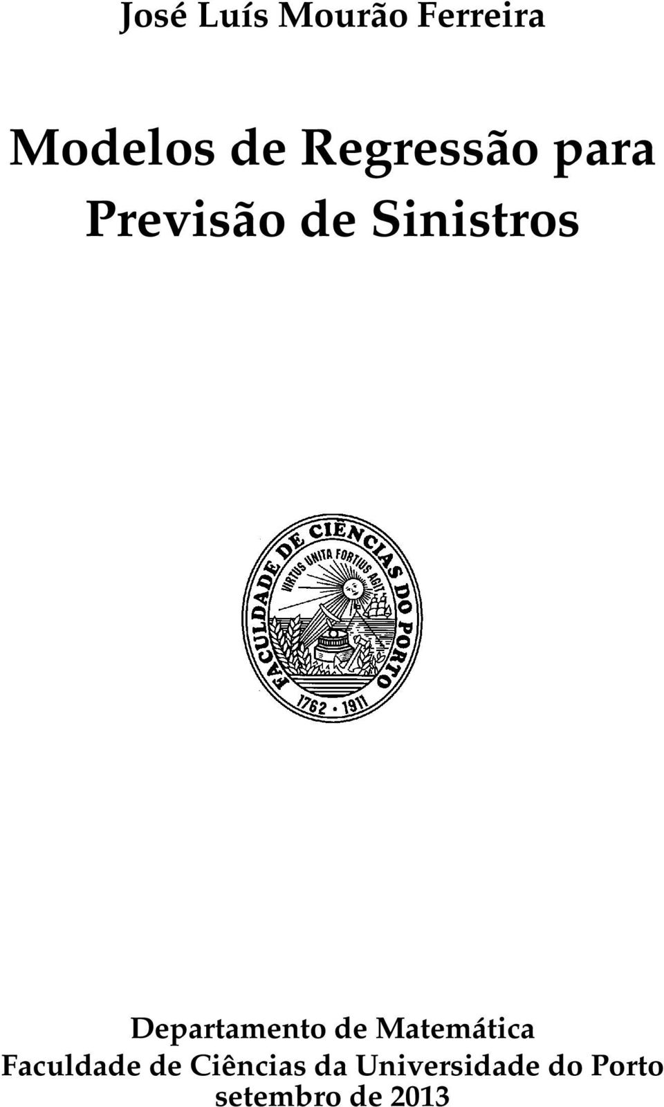 Departamento de Matemática Faculdade de