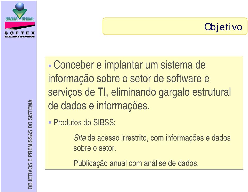 estrutural de dados e informações.