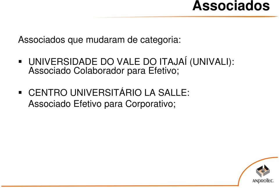 Associado Colaborador para Efetivo; CENTRO