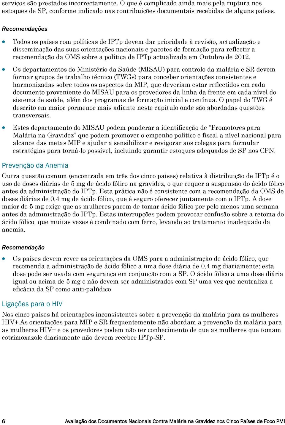 OMS sobre a política de IPTp actualizada em Outubro de 2012.