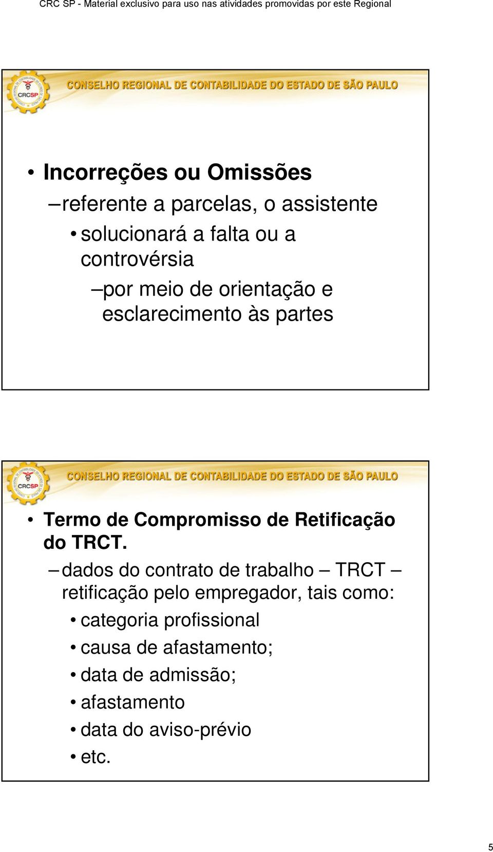 Retificação do TRCT.