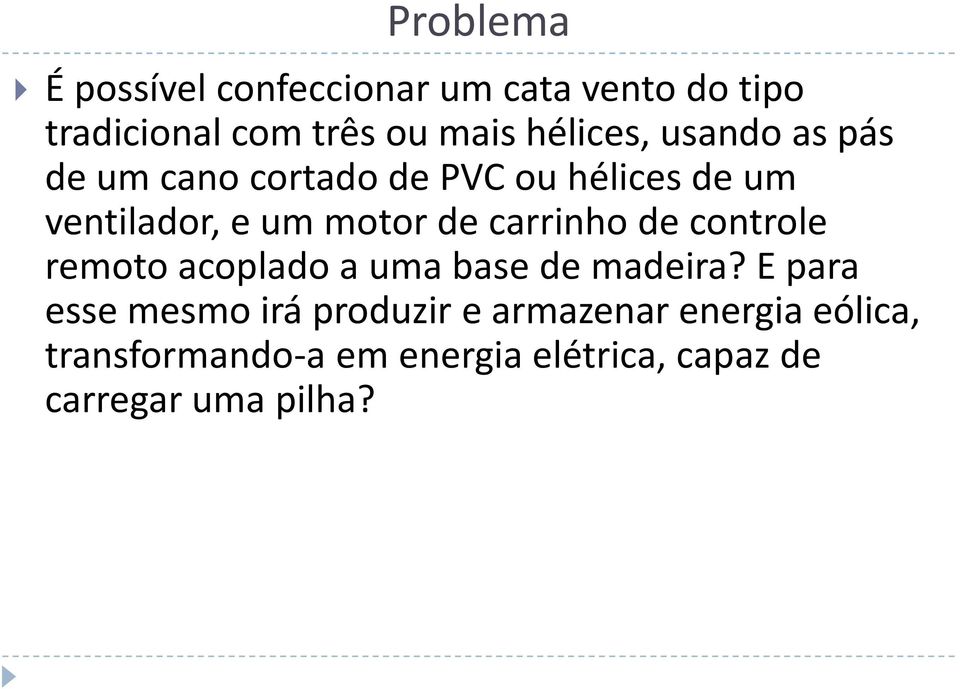 de carrinho de controle remoto acoplado a uma base de madeira?