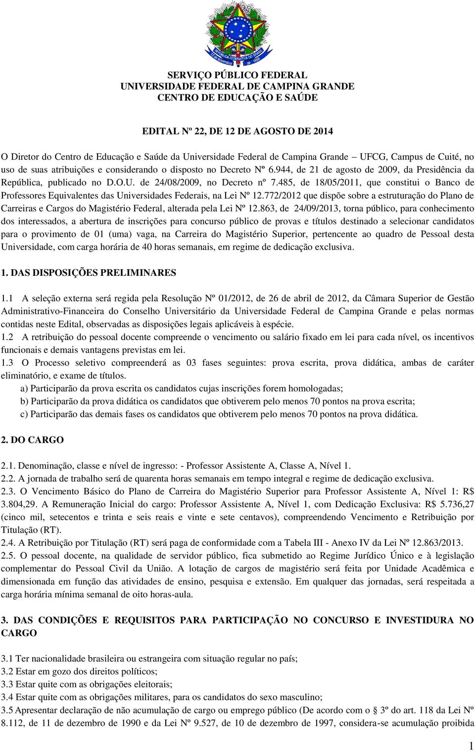 485, de 18/05/2011, que constitui o Banco de Professores Equivalentes das Universidades Federais, na Lei Nº 12.