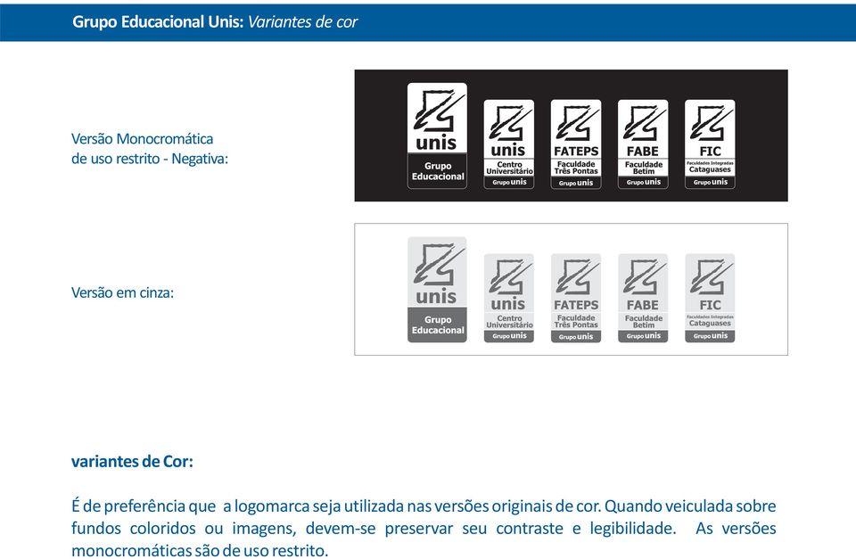 utilizada nas versões originais de cor.