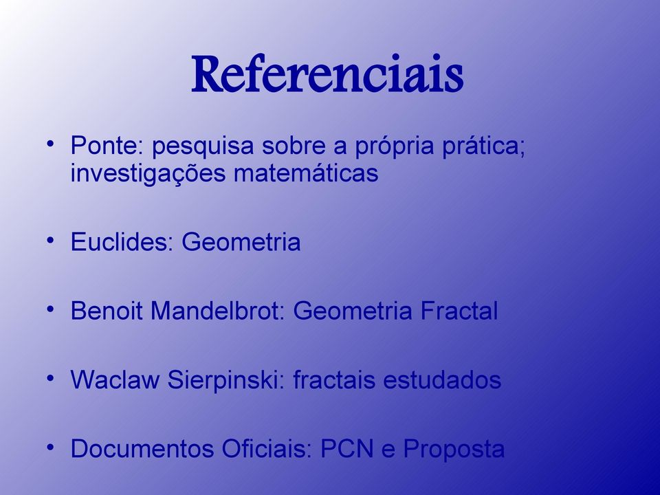 Geometria Benoit Mandelbrot: Geometria Fractal