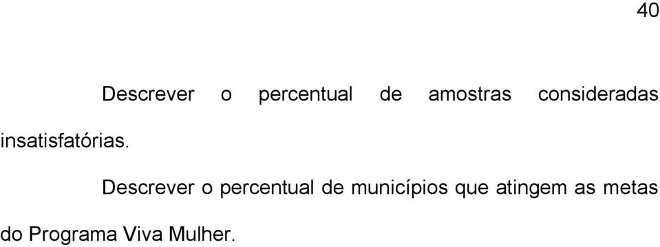 Descrever o percentual de municípios
