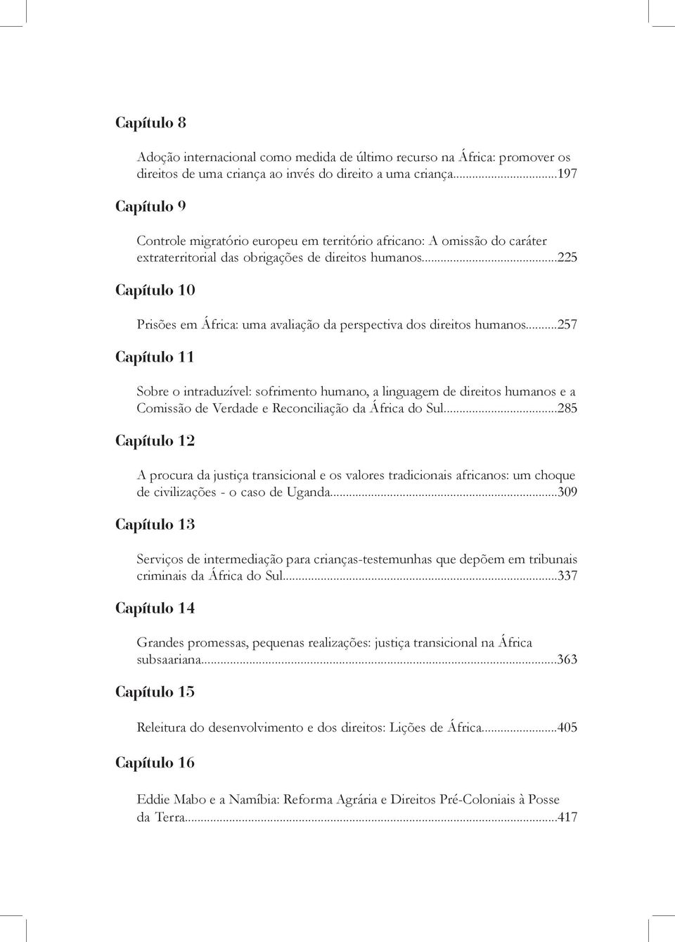 ..225 Capítulo 10 Prisões em África: uma avaliação da perspectiva dos direitos humanos.