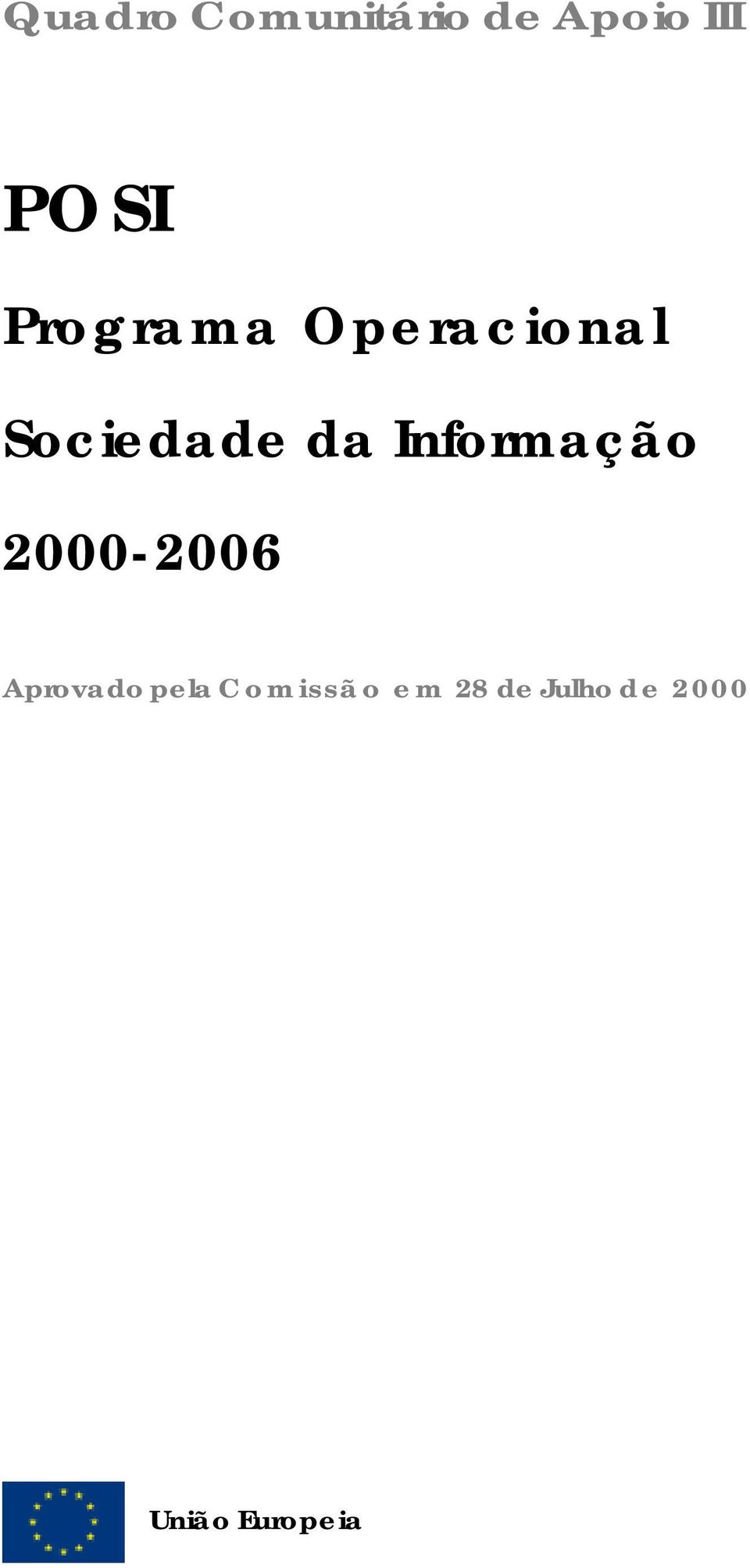 Informação 2000-2006 Aprovado pela