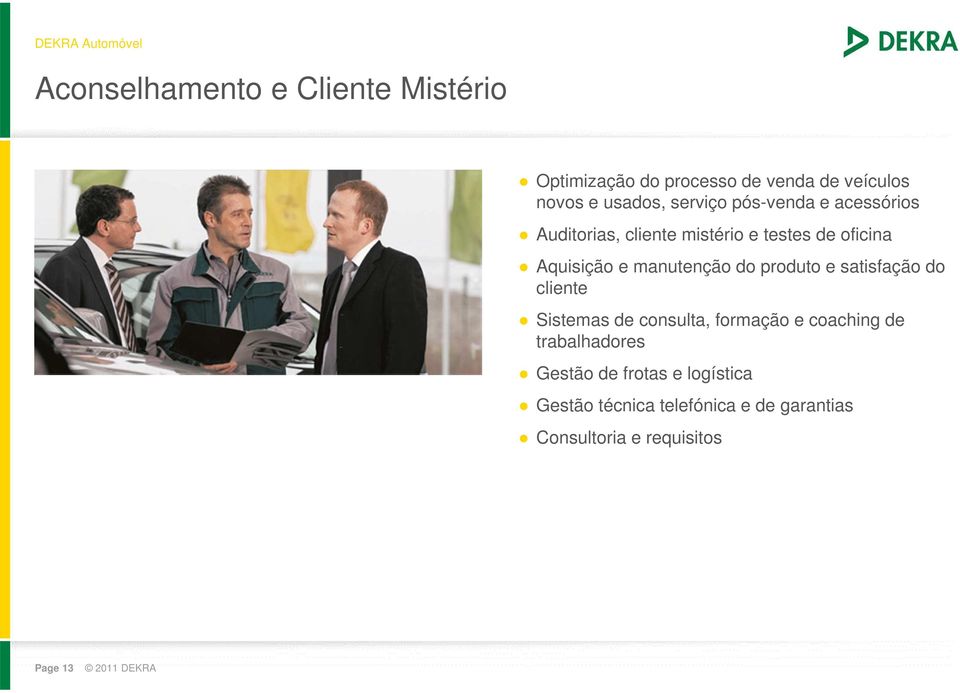 manutenção do produto e satisfação do cliente Sistemas de consulta, formação e coaching de