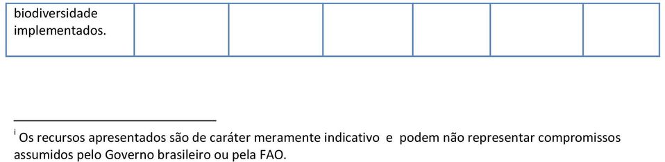 meramente indicativo e podem não