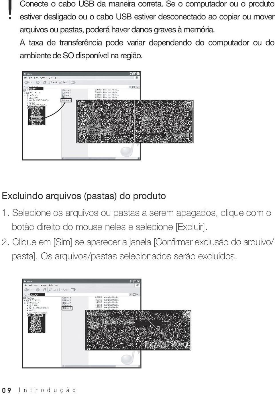 memória. A taxa de transferência pode variar dependendo do computador ou do ambiente de SO disponível na região.