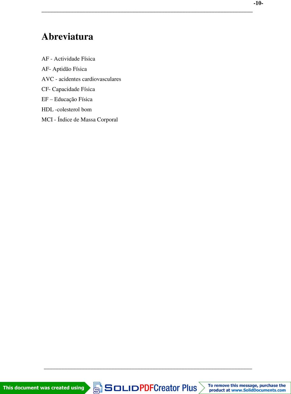 cardiovasculares CF- Capacidade Física EF