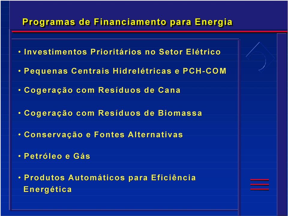 Resíduos de Cana Cogeração com Resíduos de Biomassa Conservação e Fontes