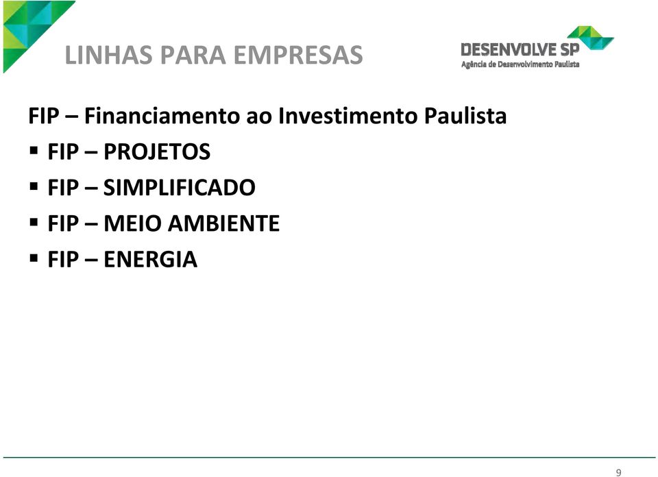 Paulista FIP PROJETOS FIP