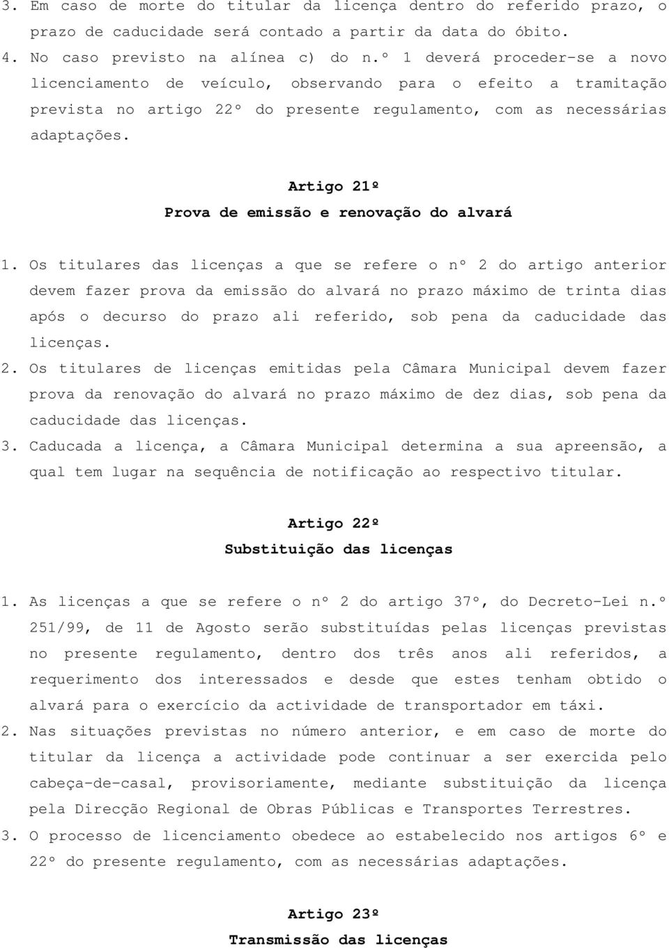 Artigo 21º Prova de emissão e renovação do alvará 1.