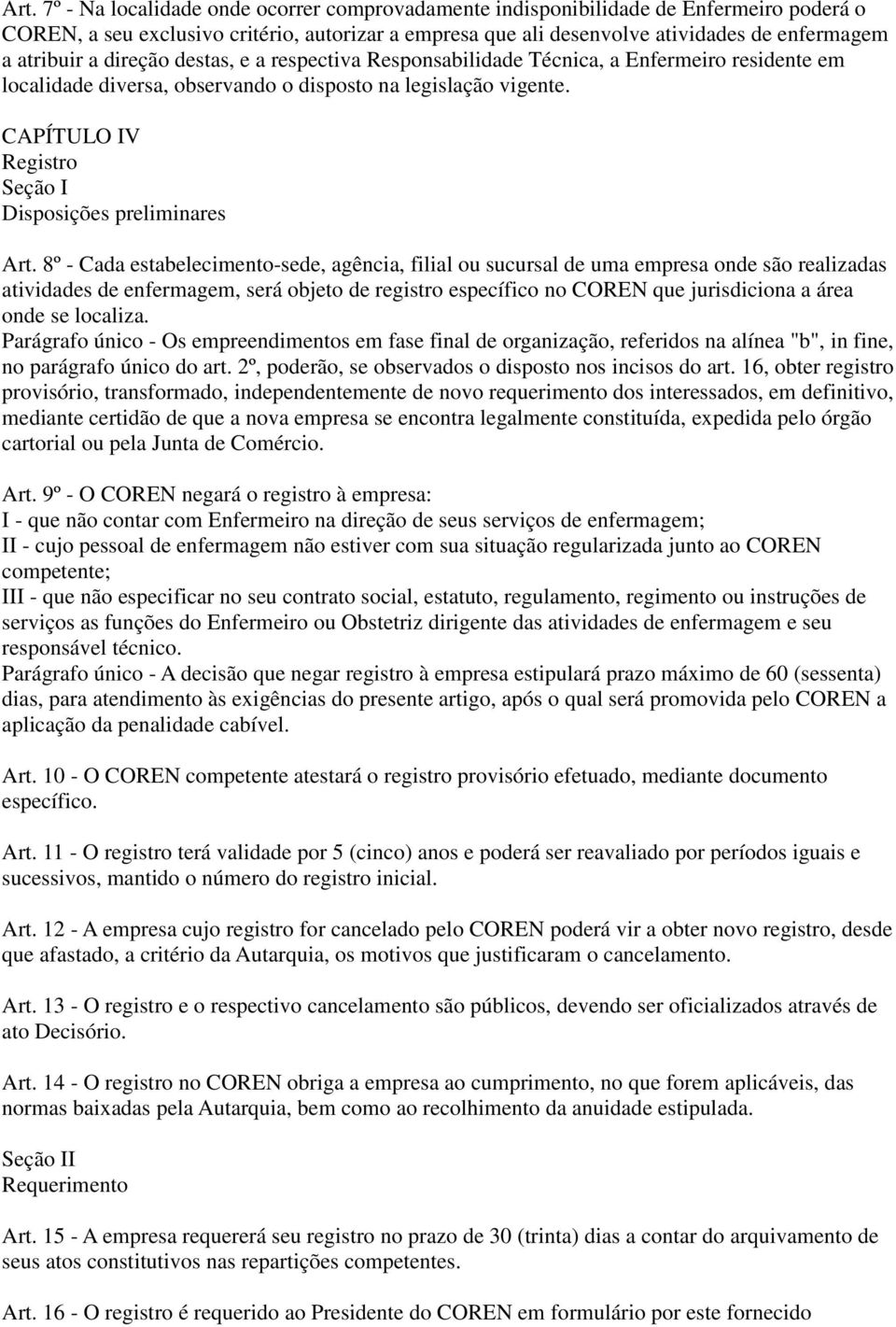 CAPÍTULO IV Registro Seção I Disposições preliminares Art.