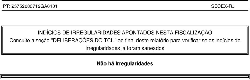 ao final deste relatório para verificar se os