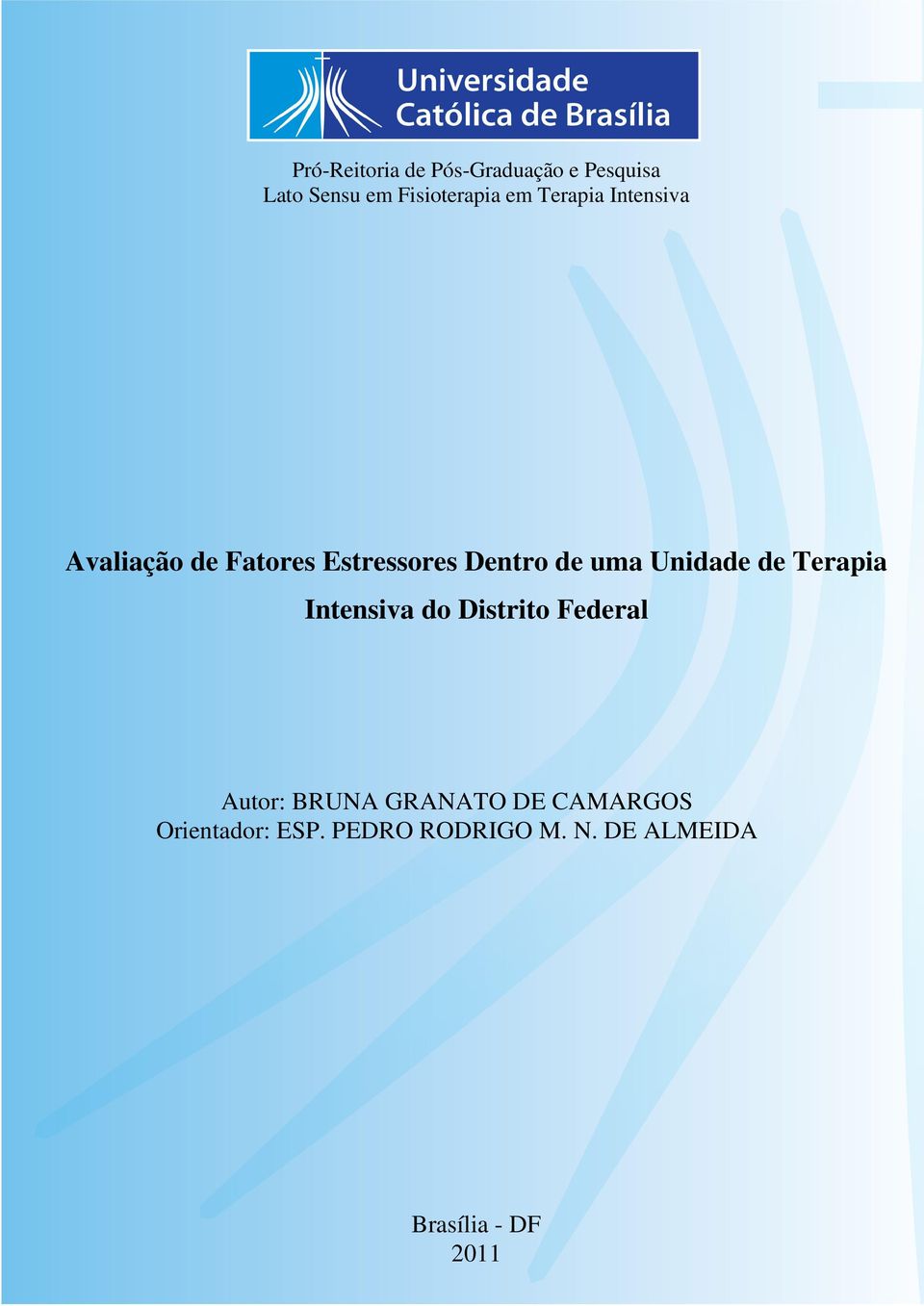 Terapia Intensiva do Distrito Federal na Visão dos Familiares.