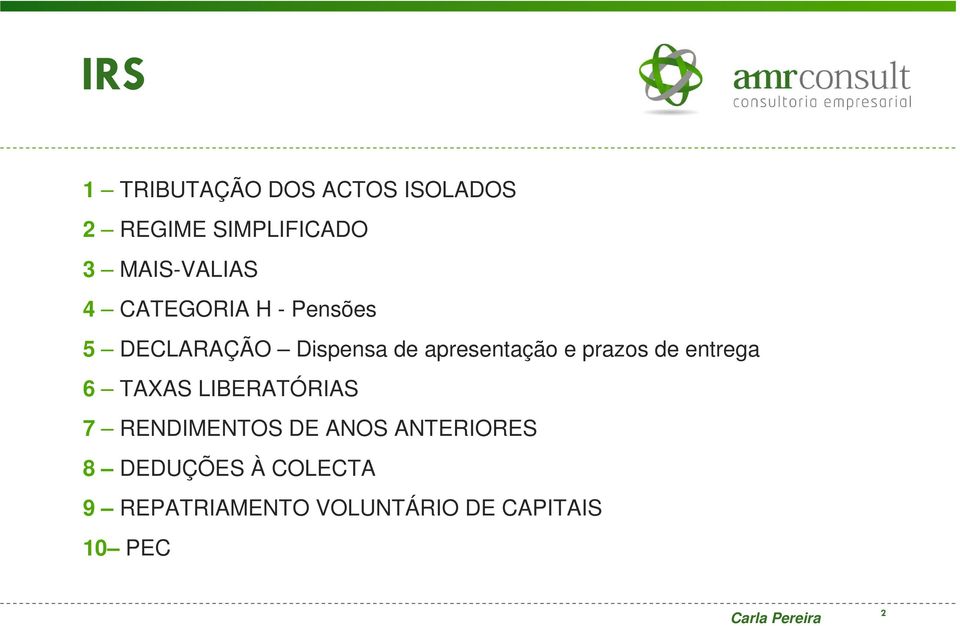 prazos de entrega 6 TAXAS LIBERATÓRIAS 7 RENDIMENTOS DE ANOS